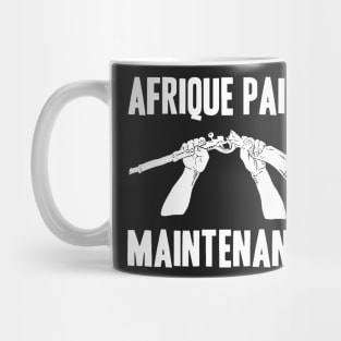 Afrique Paix Maintenant (Africa Peace Now) Mug